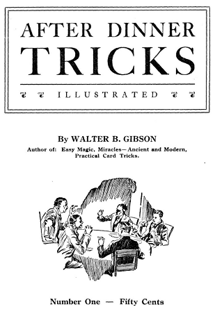 Walter Gibson - After Dinner Tricks