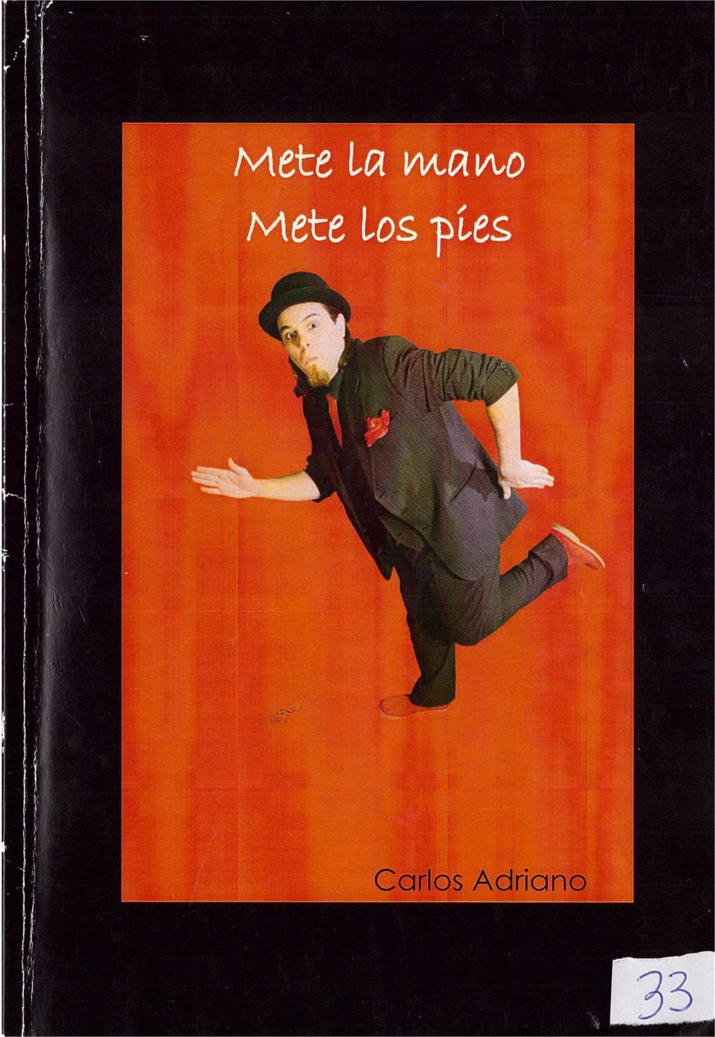 Carlos Adriano Mete La Mano Mete Los Pies