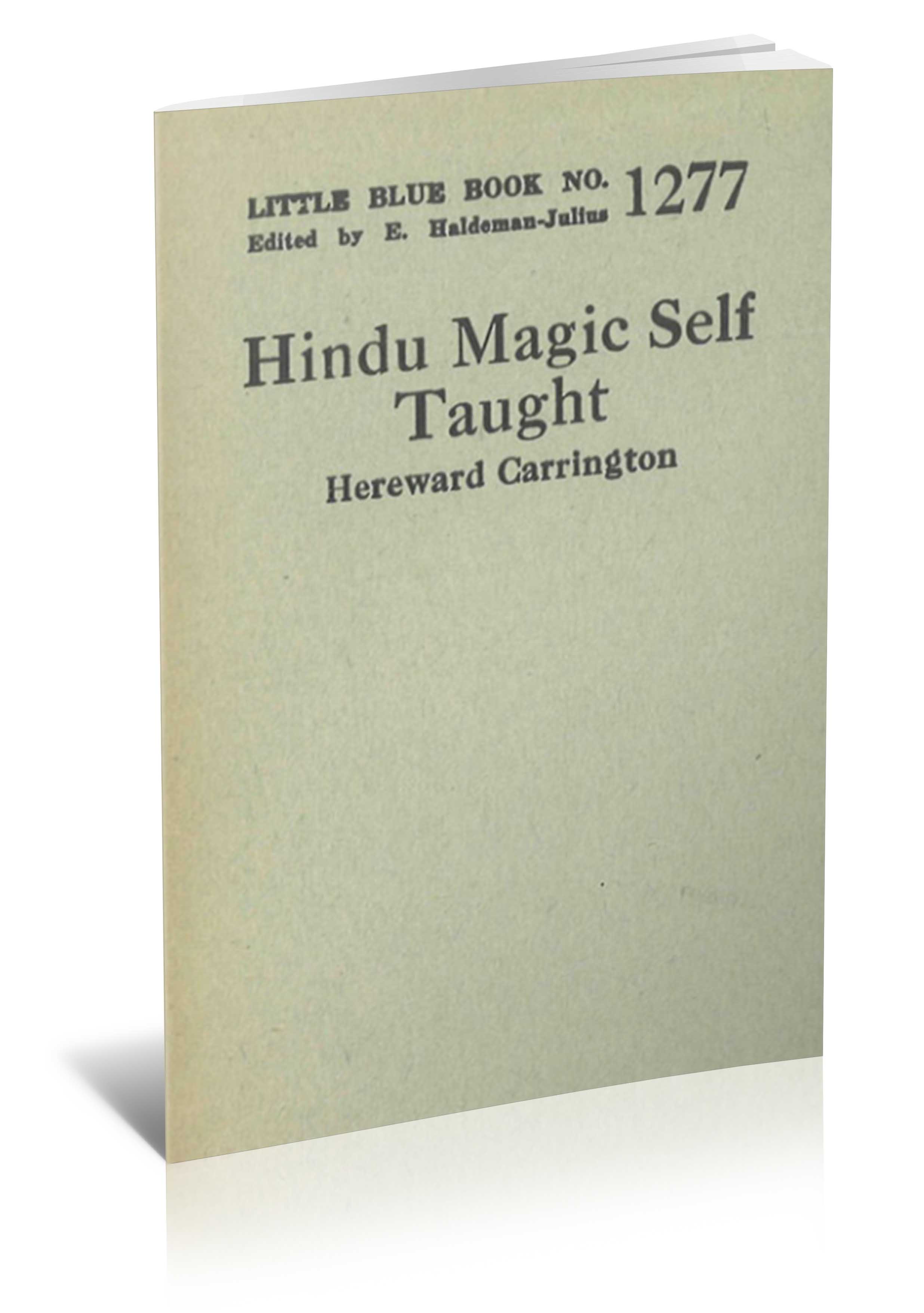 (image for) Hereward Carrington - Hindu Magic Self Taught (1928)