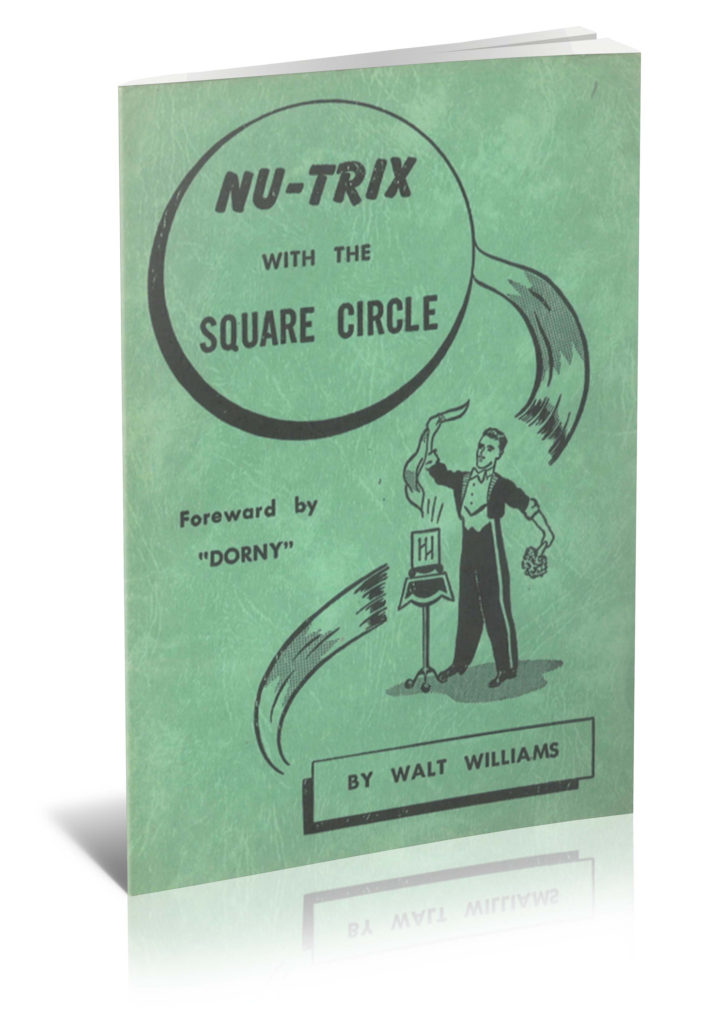 (image for) Walt Williams - Nu-Trix With the Square Circle (1940 ca)