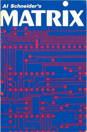 Al Schneider - Matrix