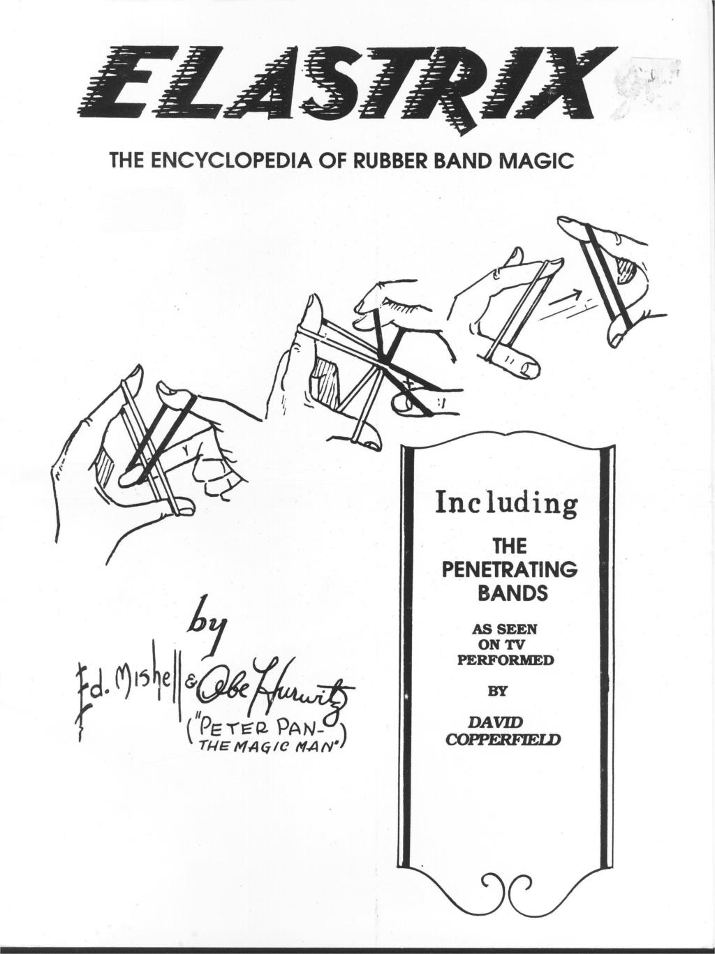 Joe Rindfleisch & Stephen Minch Elastrix The Encyclopedia of Rubber Band Magic vol 1