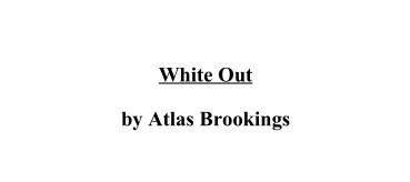 (image for) Atlas Brookings - White Out
