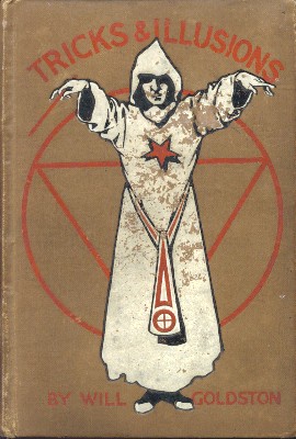 Will Goldston - Tricks and Illusions (1908)