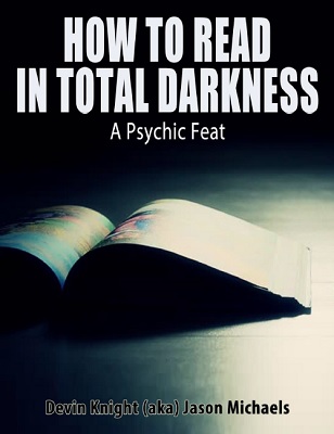 Devin Knight - How to Read in Total Darkness