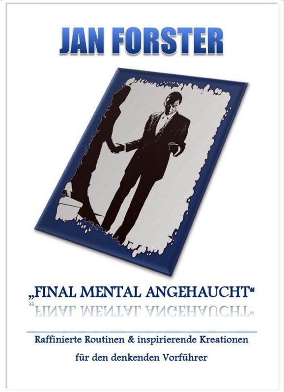 Jan Forster - Final Mental Angehaucht