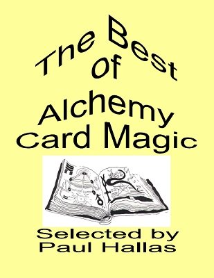 Paul Hallas - The Best of Alchemy Card Magic