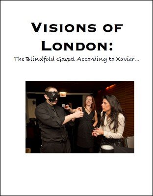 (image for) Scott Xavier - Visions of London: The Blindfold Gospel According to Xavier
