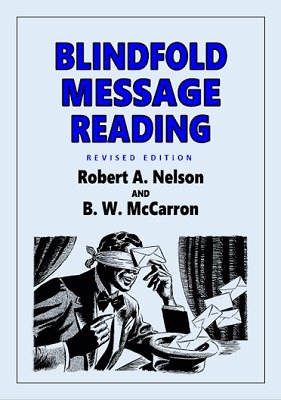 (image for) Robert A. Nelson & B. W. McCarron - Blindfold Message Reading