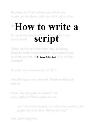 (image for) Larry Brodahl - How To Write A Script