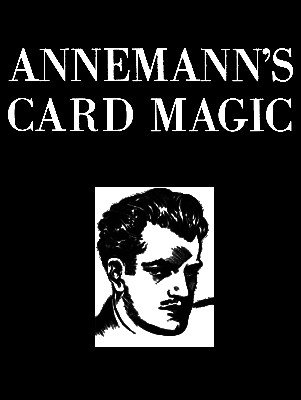 Ted Annemann - Annemann's Card Magic