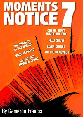(image for) Cameron Francis - Moment's Notice 7 (PDF)