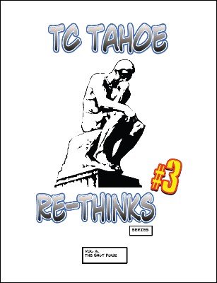 (image for) TC Tahoe - TC Tahoe Re-Thinks Vol. 3: Salt Pour