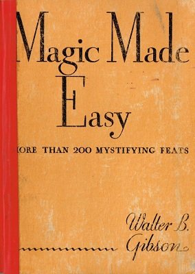 (image for) Walter Gibson - Magic Made Easy