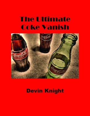 Devin Knight - The Ultimate Coke Vanish