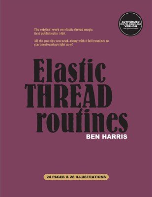 Ben Harris - Elastic Thread Routines