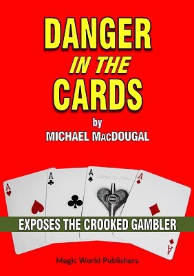(image for) Michael MacDougall - Danger in the Cards