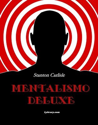 (image for) Stanton Carlisle - Mentalismo Deluxe