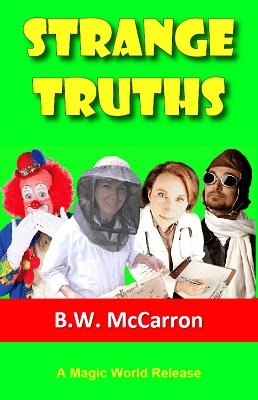 (image for) B. W. McCarron - Strange Truths