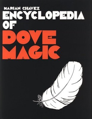 (image for) Marian Chavez - Encyclopedia of Dove Magic