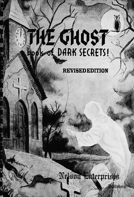 Robert A. Nelson - The Ghost Book of Dark Secrets