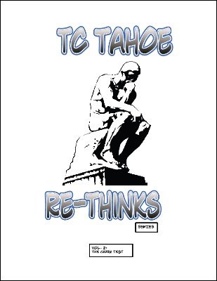 TC Tahoe - TC Tahoe Re-Thinks Vol. 2: The Chair Test