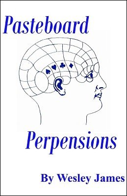 (image for) Wesley James - Pasteboard Perpensions