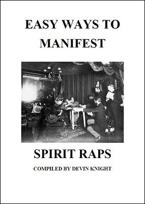 Devin Knight - Easy Ways To Manifest Spirit Raps