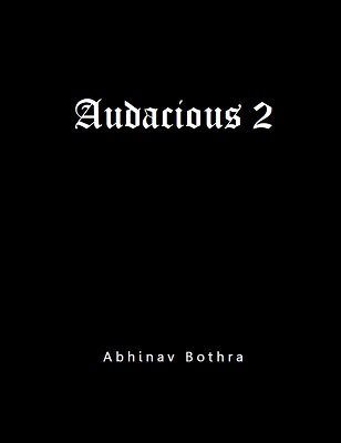 (image for) Abhinav Bothra - Audacious 2