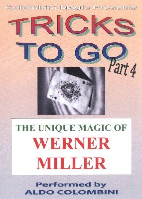 Werner Miller & Aldo Colombini - Tricks To Go 4