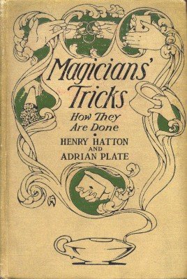(image for) Henry Hatton & Adrian Plate - Magicians' Tricks