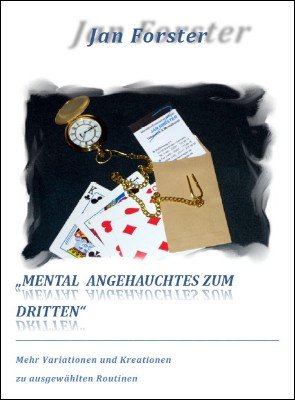 (image for) Jan Forster - Mental Angehauchtes zum Dritten