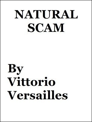 Vittorio Versailles - Natural Scam
