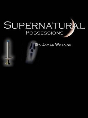 (image for) James Watkins - Supernatural Possessions
