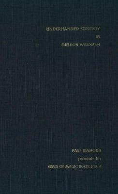 (image for) Sheldon Waldman - Underhanded Sorcery