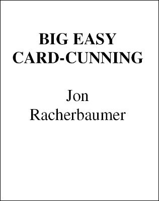 (image for) Jon Racherbaumer - Big Easy Card Cunning