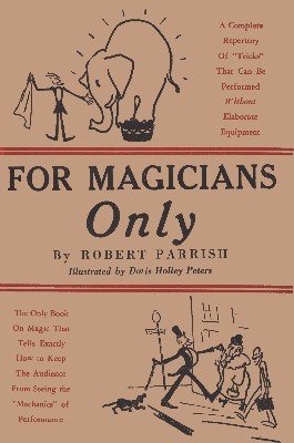 (image for) Robert Parrish - For Magicians Only