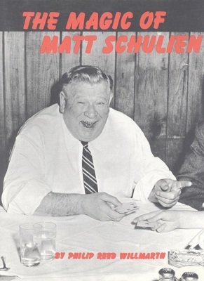(image for) Philip Reed Willmarth - The Magic of Matt Schulien