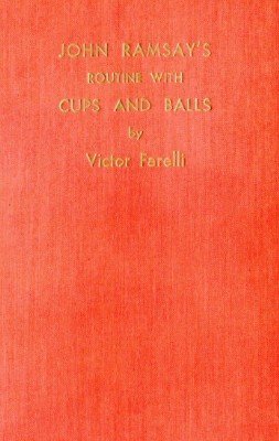 (image for) Victor Farelli - John Ramsay's Routine with Cups and Balls