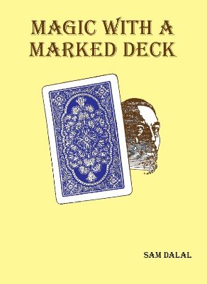 (image for) Sam Dalal - Magic with a Marked Deck