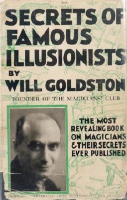 (image for) Will Goldston - Secrets of Famous Illusionists