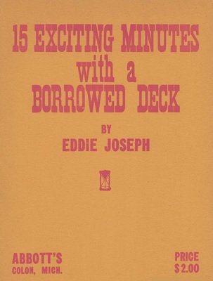 (image for) Eddie Joseph - 15 Exciting Minutes with a Borrowed Deck