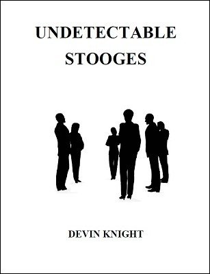 (image for) Devin Knight - Undetectable Stooges