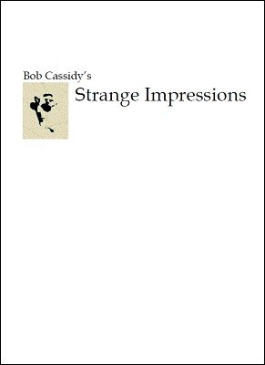 (image for) Bob Cassidy - Strange Impressions