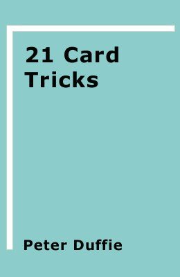 (image for) Peter Duffie - 21 Card Tricks