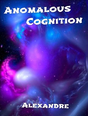(image for) Mystic Alexandre - Anomalous Cognition