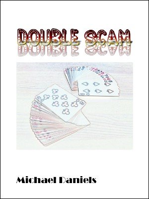 (image for) Michael Daniels - Double Scam