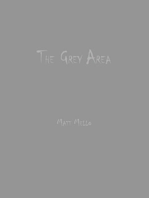 (image for) Matt Mello - The Grey Area