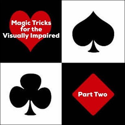 (image for) Dave Arch - Magic Tricks For The Visually Impaired Part 2