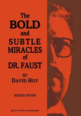 (image for) David Hoy - The Bold and Subtle Miracles of Dr. Faust